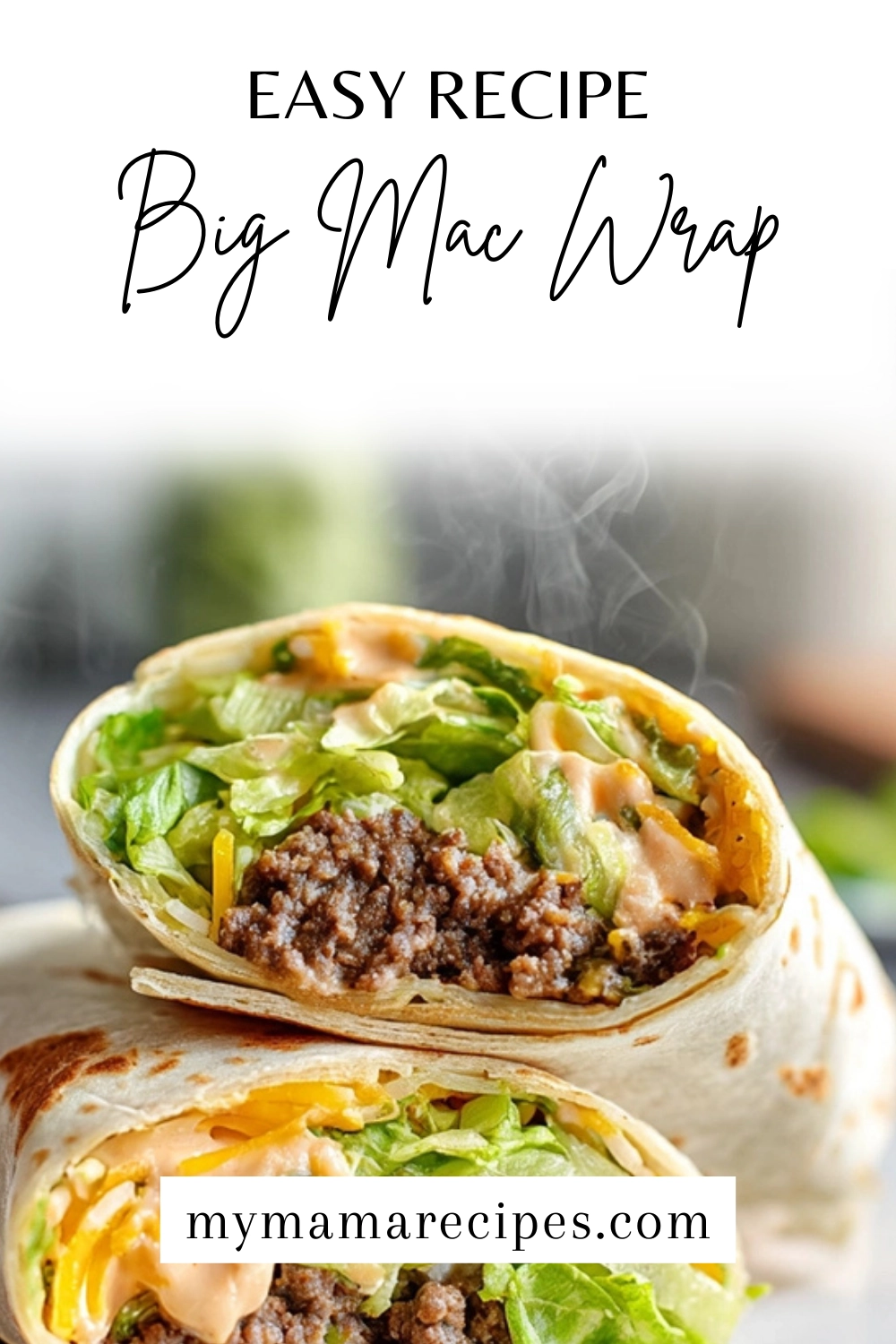 Big Mac Wrap with special sauce easy homemade recipe