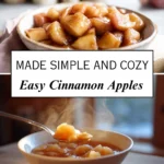 Easy cinnamon apples made at home with simple ingredients and warm spices
