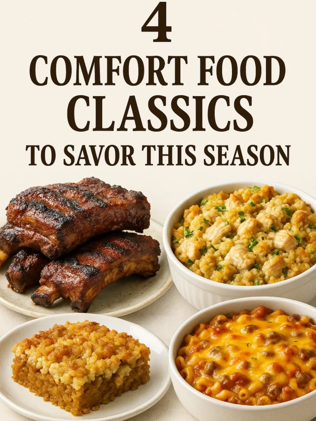 4 Comfort Food Classics to Savor This Season