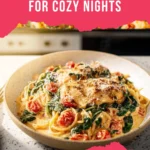 Tuscan Chicken Pasta creamy homemade dinner