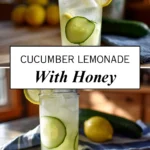 cucumber lemonade with honey refreshing summer drink