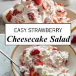 Strawberry cheesecake salad made at home with fresh strawberries