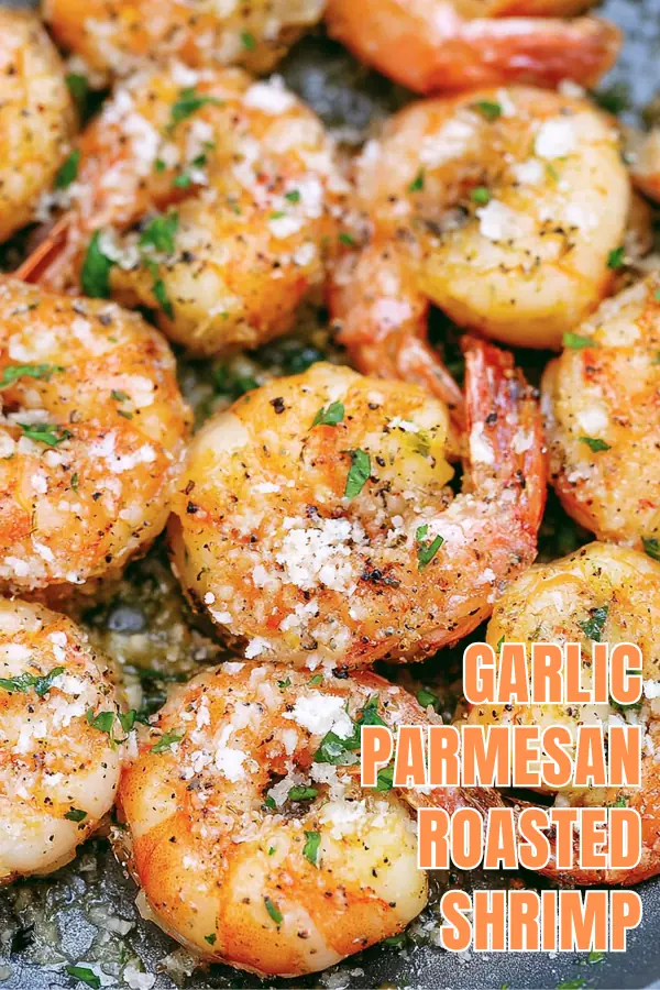 Garlic Parmesan Roasted Shrimp for a Quick Weeknight Dinner 4 Garlic Parmesan Roasted Shrimp recipe with lemon, garlic, Parmesan, and parsley