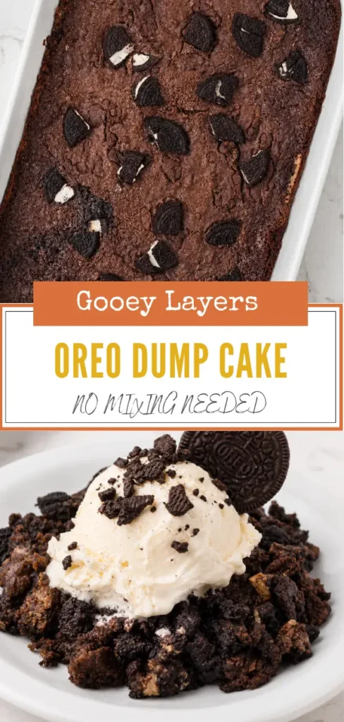 Oreo Dump Cake for an Easy Cookies-and-Cream Dessert 10 Oreo Dump Cake recipe with chocolate cookie layers, creamy filling, and a crisp baked topping
