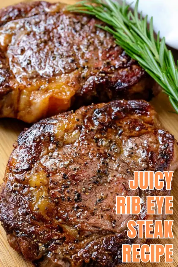 Juicy grilled rib eye steak recipe with butter and a browned crust