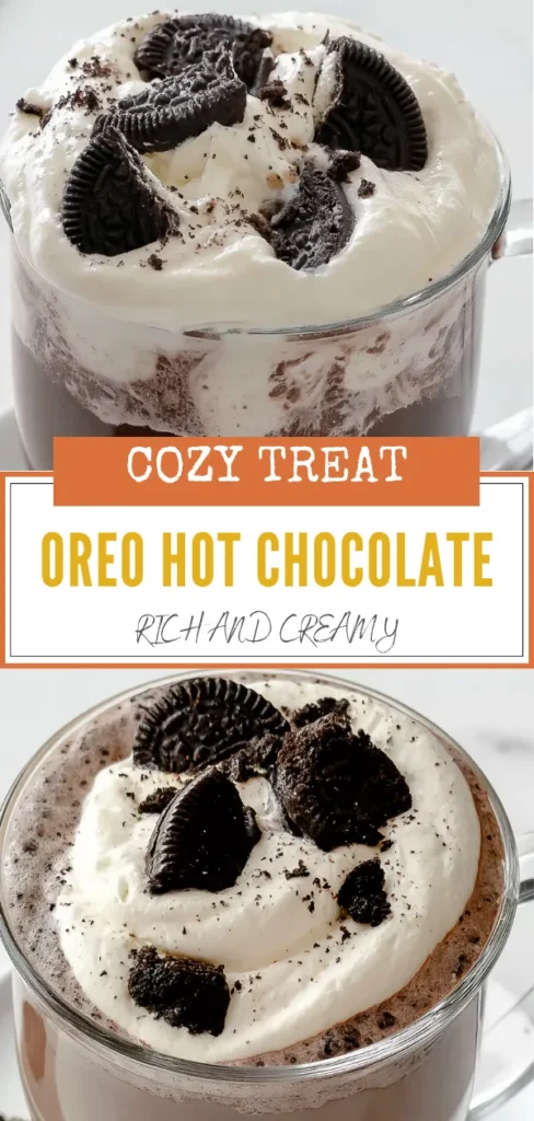 Oreo Hot Chocolate with Melted Chocolate and Whipped Cream 3 Oreo hot chocolate recipe topped with whipped cream and Oreo pieces