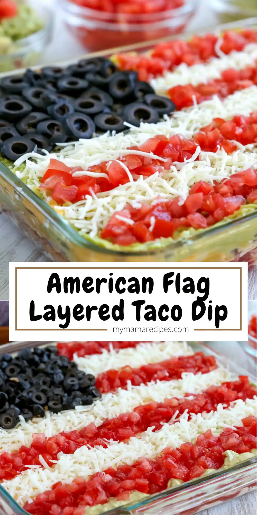 American flag layered taco dip recipe with tomatoes cheese olives and guacamole